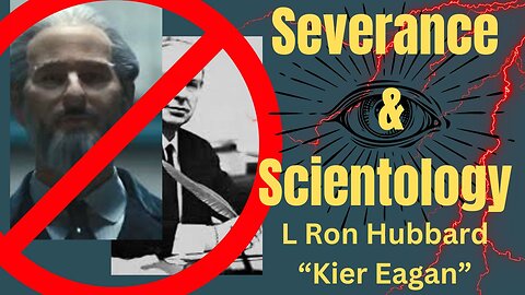 Severance & Scientology. Is L Ron Hubbard Kier Eagan?