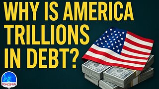TBNS: Why Is America TRILLIONS in Debt? With Brandon Prichard