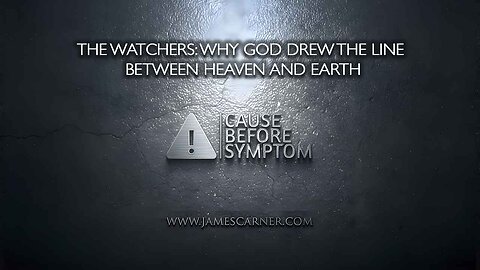 The Watchers: Why God Drew the Line Between Heaven and Earth