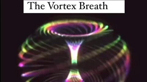The Vortex Breath - Disclosure Hub video