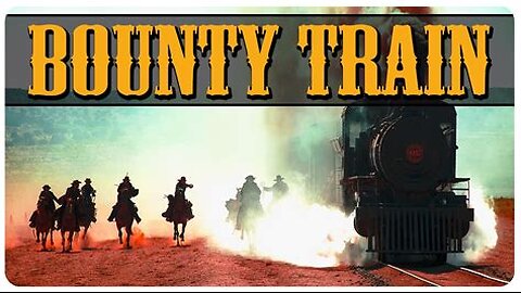 Bounty Train