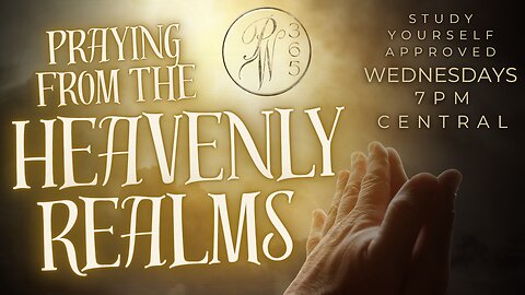 Praying From The Heavenly Realms