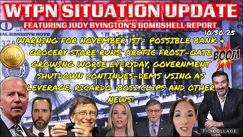 WTPN SITUATION UPDATE FEATURING RESTORED REPUBLIC 10/30/25