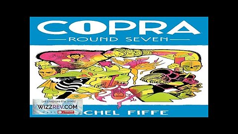 Copra: Volume 7 Review