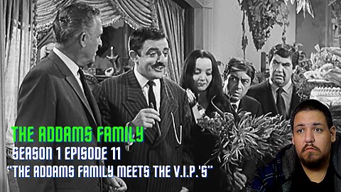 The Addams Family | Season 1, Episode 11 | "The Addams Family Meets The V.I.P's" | Reaction