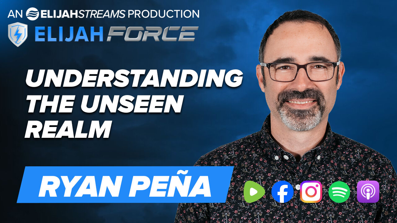 Understanding the Unseen Realm - Ryan Peña