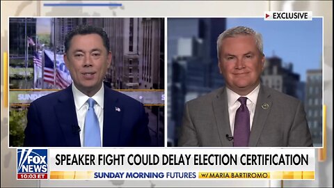 REP COMER - SPEAKER FIGHT COULD DELAY ELECTION CERIFICATION