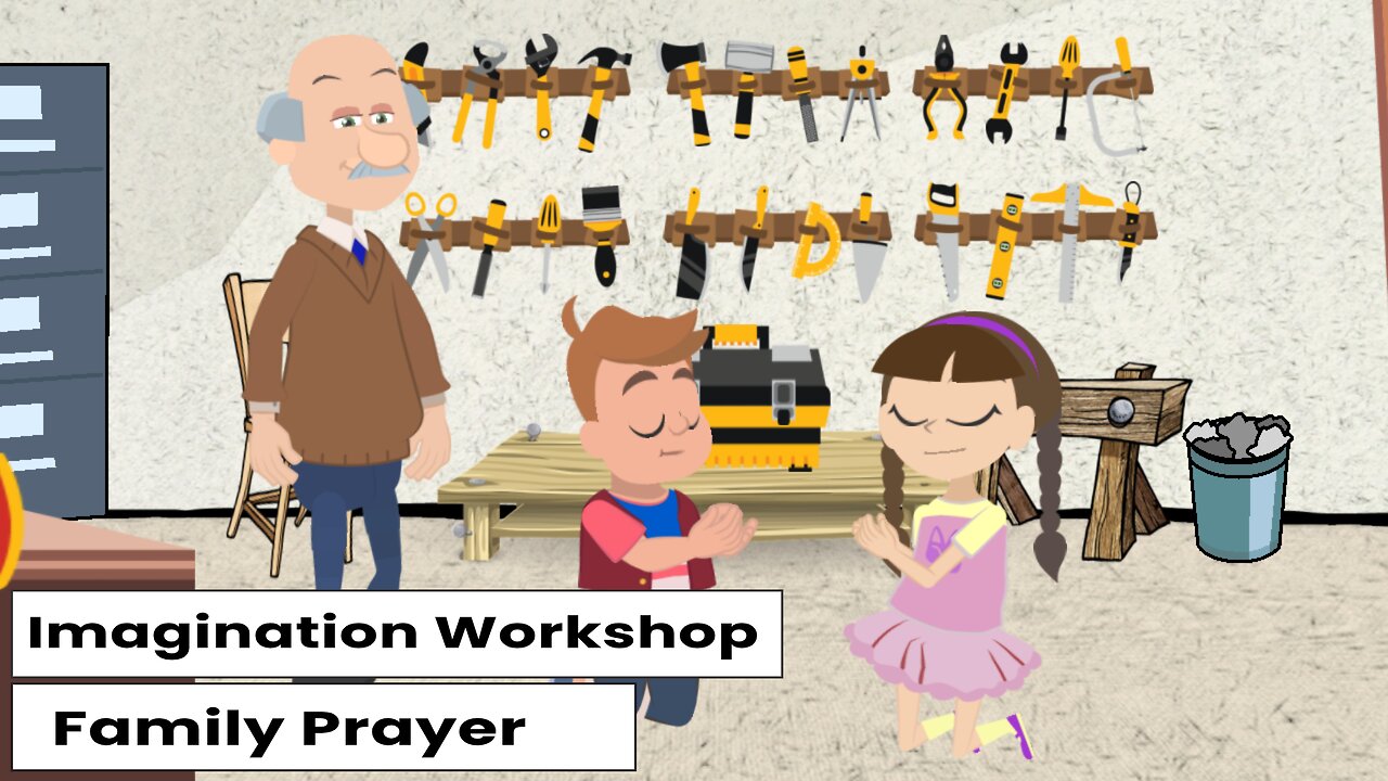 Kids & Family Prayer - Imagination Workshop
