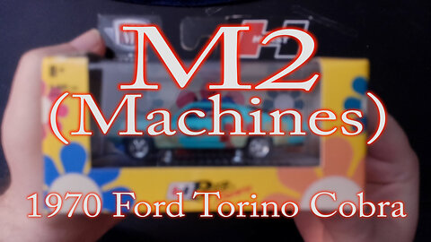 M2 (Machines) 1970 Ford Torino Cobra