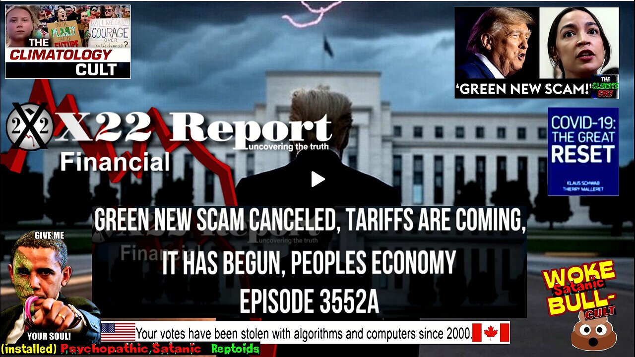 Ep 3552a - Green New Scam Canceled, Tariffs Are Coming, It Has Begun, Peoples Economy