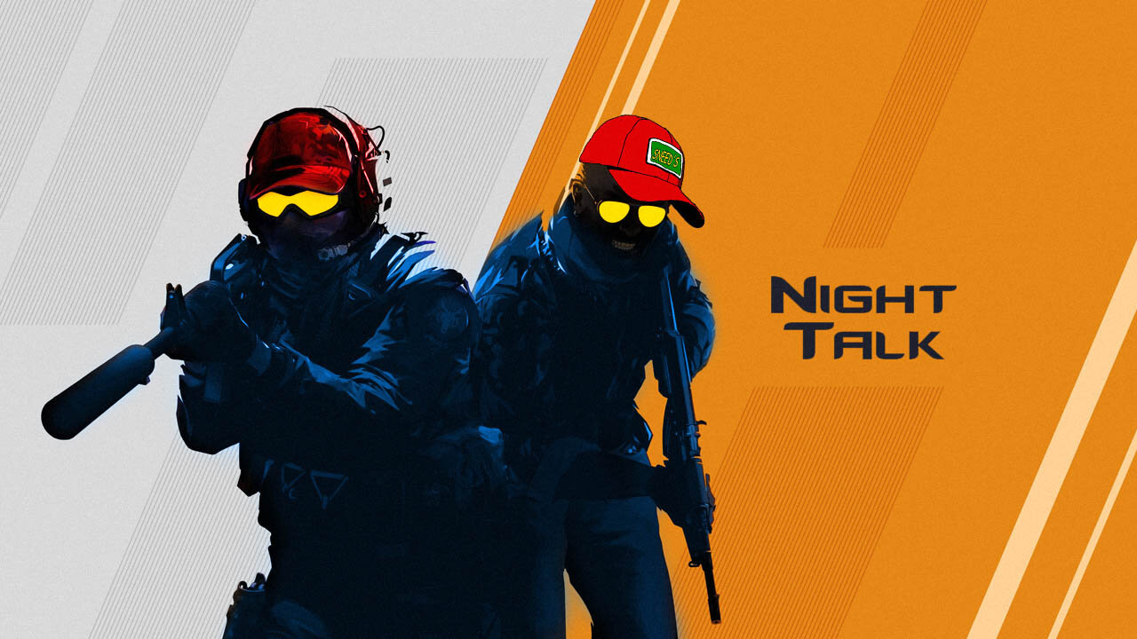 Counter-Strike 2: Night Talk