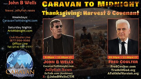 Thanksgiving: Harvest & Covenant - John B Wells LIVE
