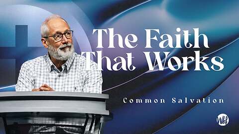 Faith That Works: God's Power in Your Everyday Life
