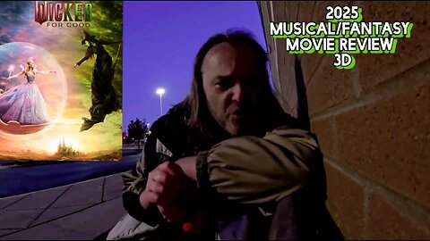 Wicked: for good 2 2025 Musical/Fantasy Movie Review