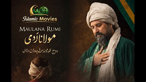 Mevlana Rumi Episode 2 in Urdu & Hindi