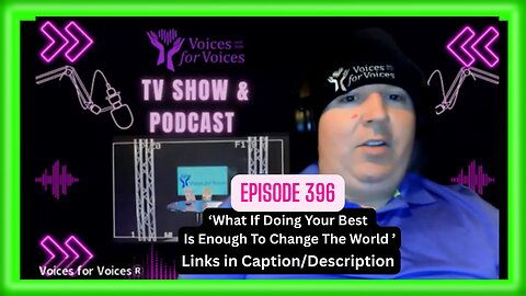 What If Doing Your Best Is Enough To Change The World | Episode 396