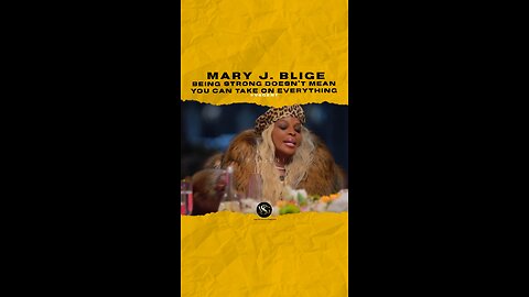 @therealmaryjblige Being strong doesn’t mean you can take on anything