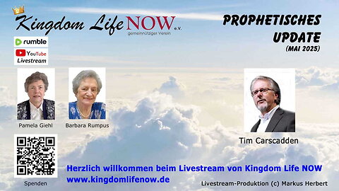 Prophetisches Update - Mai 2025 - Tim Casrcadden