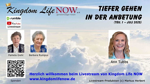 Tiefer gehen in der Anbetung - Ann Tubbs (Teil 1 - Juli 2025)