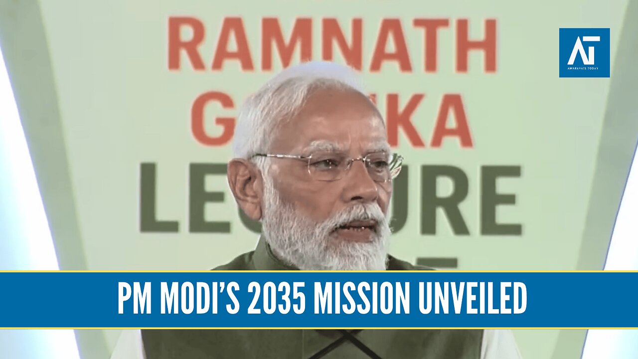 India’s New Vision: PM Modi’s Call for a 2035 Transformation | Amaravati Today