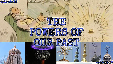 Episode 16 The Powers Of Our Past