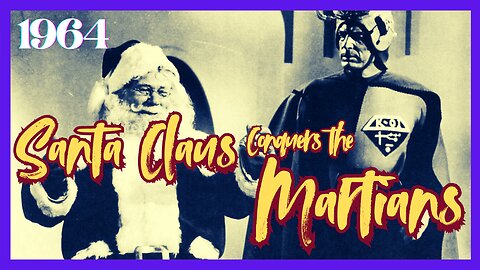 Santa Claus Conquers the Martians | 1964 | John Call, Leonard Hicks, Vincent Beck (FULL MOVIE)