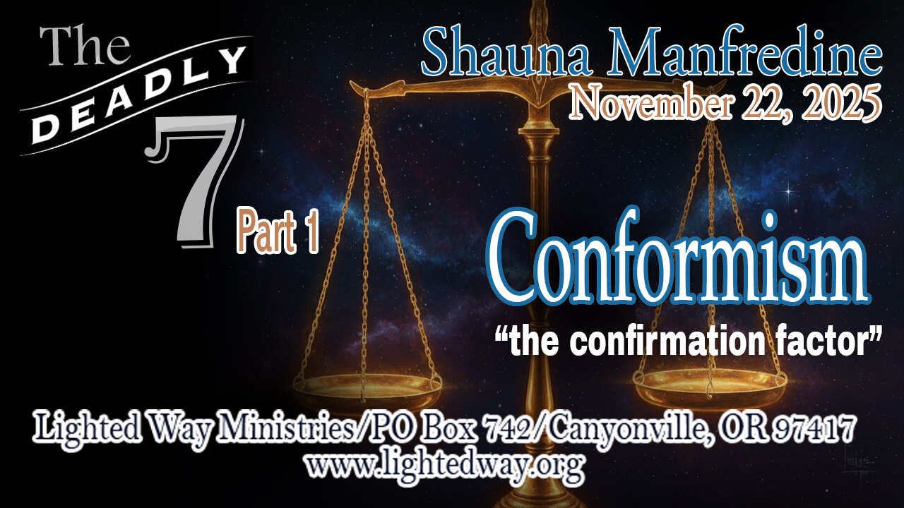 The Deadly 7 Part 1_Conformism: the Confirmation Factor
