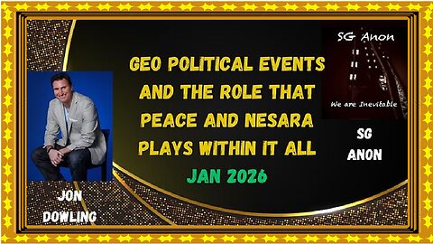 SG Anon & Jon Dowling Discuss Latest Financial and Geo Political Updates