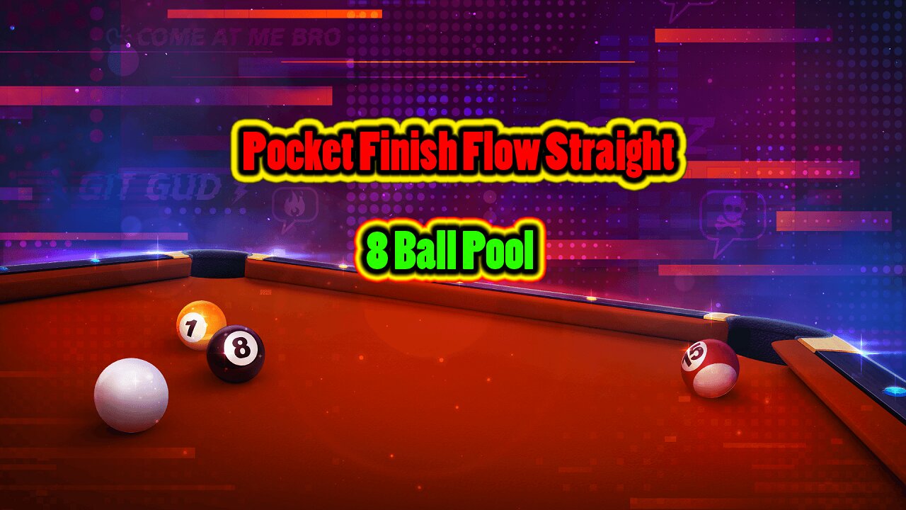 ✨ Pocket Finish Flow – Straight Pool Play 8 Ball Pool