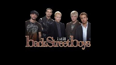 Backstreet Boys - I Still...