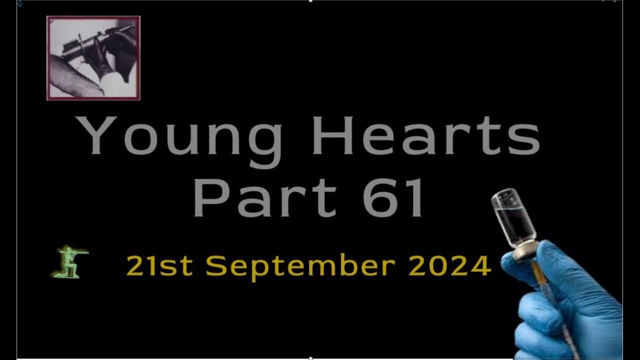 Young Hearts Part 61 - Human Experiments - 21st Sept 2024