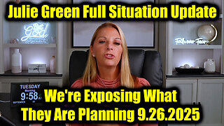 Jul. Full Situation Update 9.26.25 - We're Exposing What They Are Planning