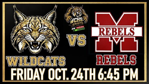 WCHS Wildcats vs McKenzie Rebels Friday October 24th 6:45 PM
