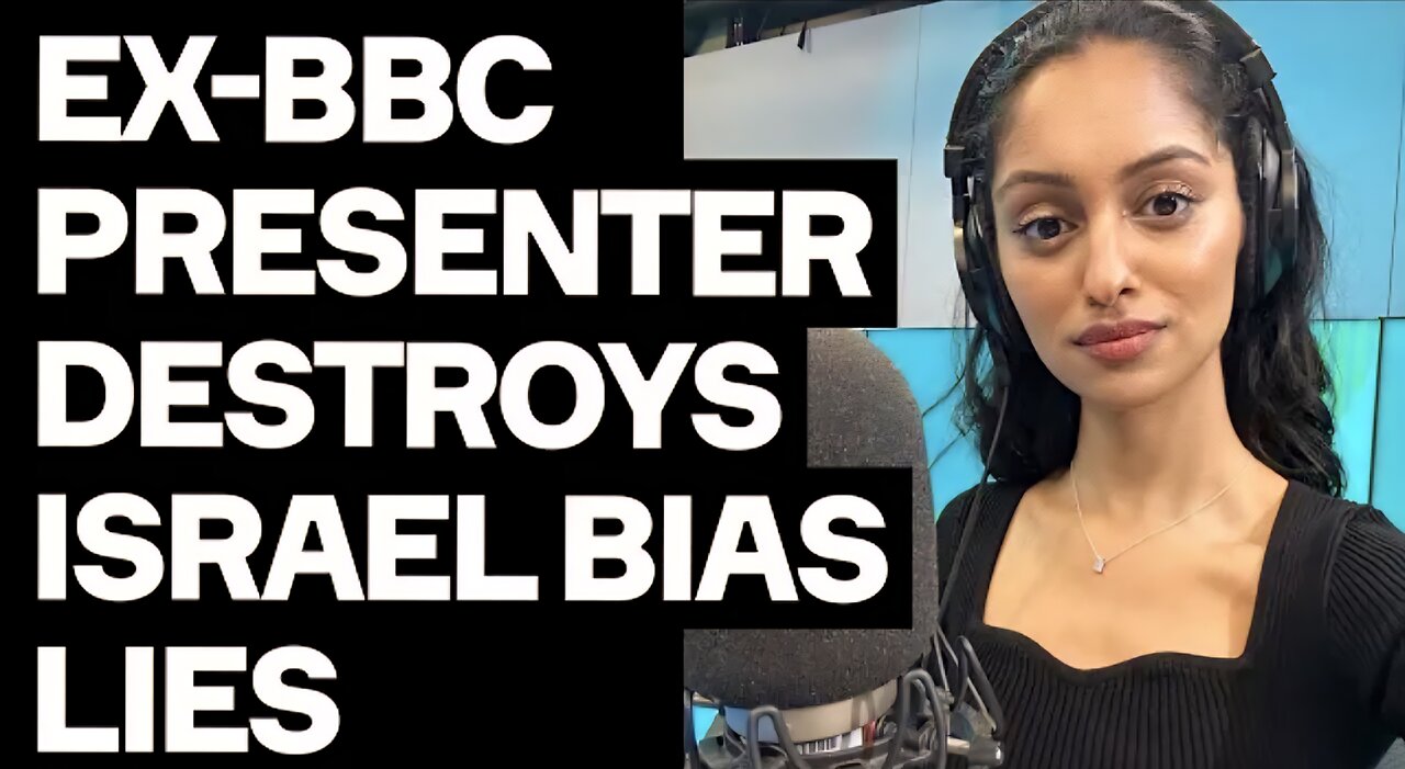 “Anti-Israel BBC” Lies DESTROYED By Ex-BBC Presenter Karishma Patel