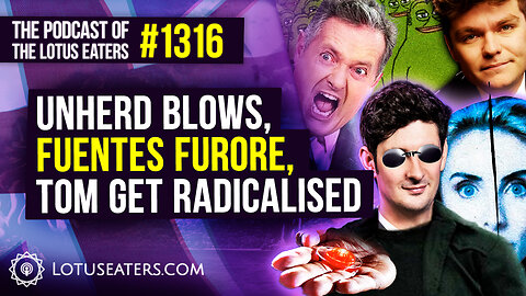 The Podcast of the Lotus Eaters #1316