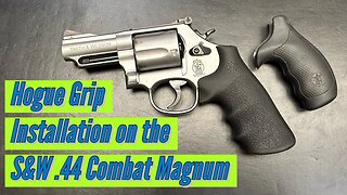 Hogue, Monogrip, Installation on the Smith & Wesson, S&W, .44 Combat Magnum, L-Frame Revolver.