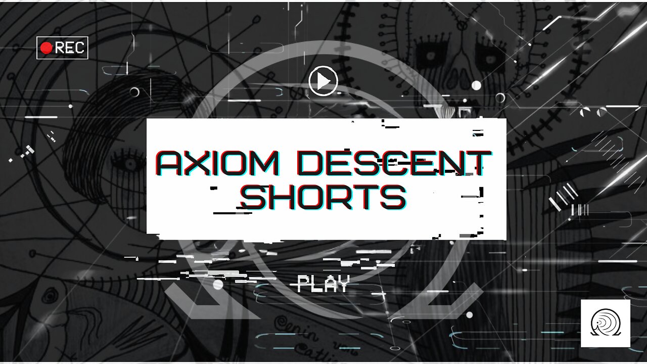 Axiom Descent Shorts: Episode 14