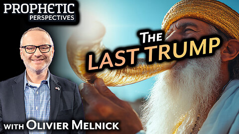 The LAST TRUMP | Guest: Olivier Melnick