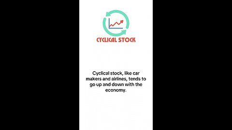 What is Cyclical Stock?