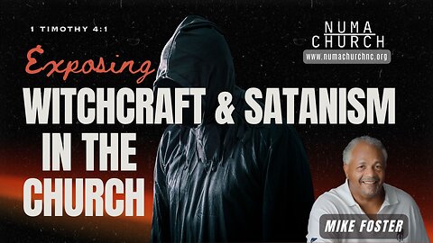 Exposing Witchcraft & Satanism in the Church by Michael Foster