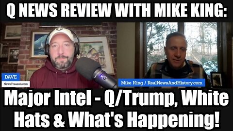 Dave NewsTreason: Q News Review With Mike King (12/26/24)