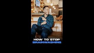 How to Avoid Getting Brainwashed