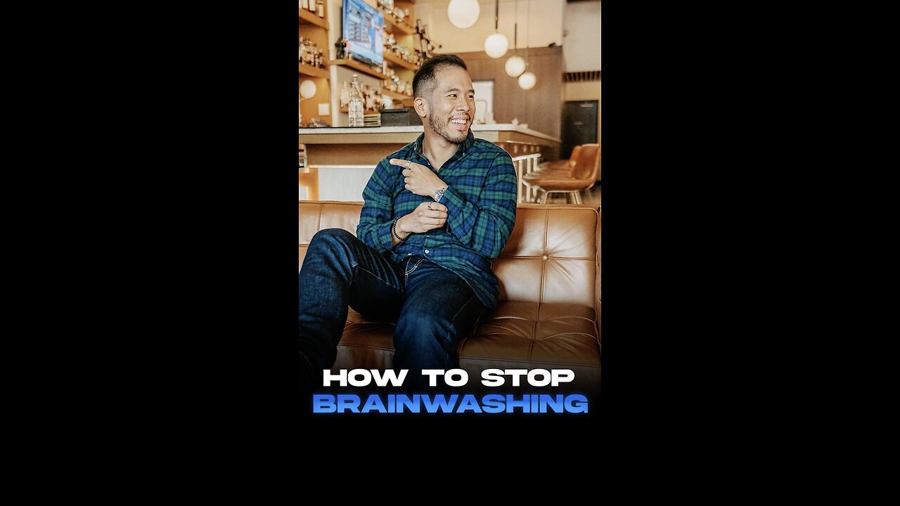 How to Avoid Getting Brainwashed