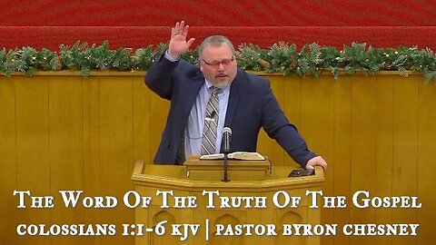 The Word of the Truth of the Gospel