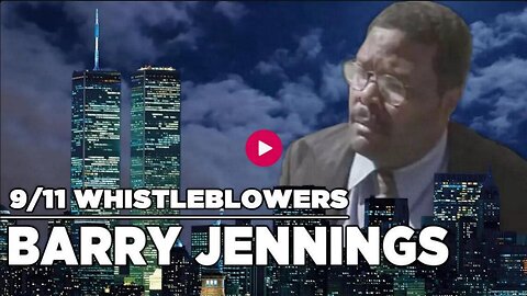 [Sep 8, 2019] 9/11 Whistleblowers: Barry Jennings [corbettreport]