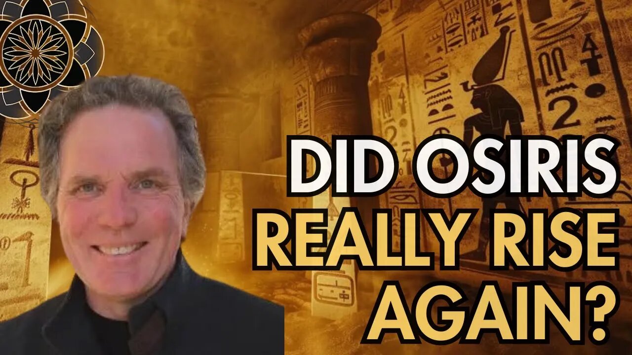 William Henry: The Resurrection of Osiris