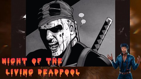 Night of the Living Deadpool. Complete Story