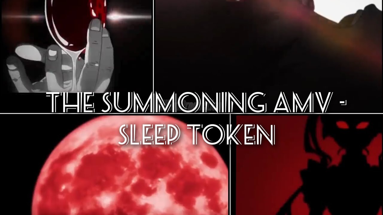 The Summoning AMV