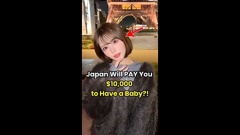 Japan Will PAY You $10,000 to Have a Baby?! #Japan