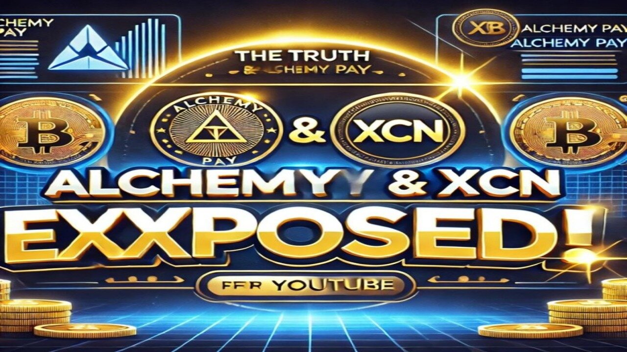 he TRUTH About Alchemy Pay and XCN